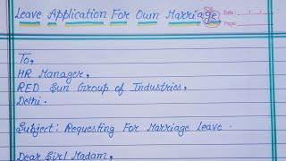 write an application to your HR manager for own marriage || leave application for own marriage