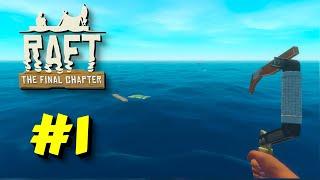 "A Fresh Start" - Raft - The Final Chapter - Episode 1