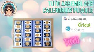 TUTO MONTAGE CALENDRIER PLIABLE