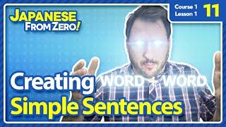 Creating Simple Japanese Sentences | Japanese From Zero! Video 11