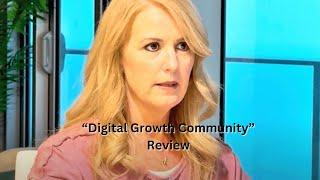 Digital Growth Community in Review