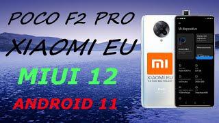 !!INSTALACION XIAOMI EU ANDROID 11 MIUI 12 ESTABLE TWRP MAGISK (ROOT) SEMANAL MIUI 12.5 POCO F2 PRO!