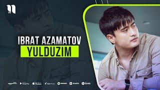Ibrat Azamatov - Yulduzim (audio 2021)
