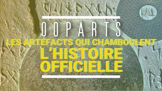 OOPARTs | Les artéfacts qui chamboulent l'histoire officielle