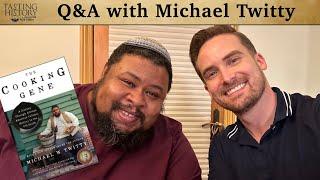 Foods of Africa & the Enslaved with Michael Twitty