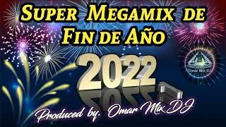 Super Megamix de Fin de Año 2021 - Produced by. Omar Mix DJ