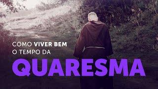 Padre Paulo Ricardo ensina como viver bem o tempo da Quaresma