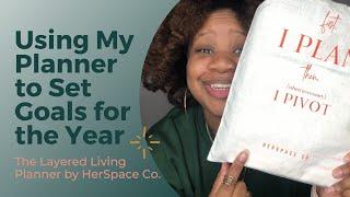 Let's Set Our Annual Goals! (& The Layered Living Planner Review)