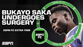 INITIAL REACTION: Bukayo Saka undergoes surgery, Mikel Arteta announces | ESPN FC Extra Time