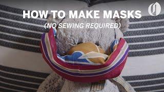 How to make face masks (no sewing required)