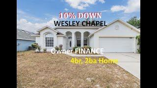 Owner Finance large 4br, 2ba home in Wesley Chapel with 10% down