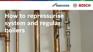 How to repressurise system and regular boilers | Worcester Bosch