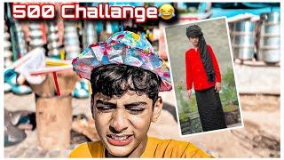 500 RUPPES CHALLANGE ACCEPT Hussain Choudhrii0003