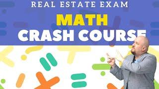 Real Estate Exam Math Crash Course