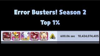 Error Busters Season 2 Top1% Damage 10 Billion+ Guide I Cookie Run Kingdom