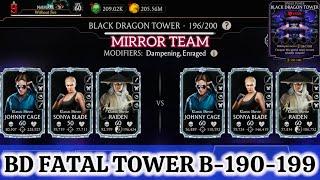 Mirror Team Gameplay | Black Dragon Tower Fatal Battle 190-199 MK Mobile