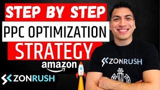  Amazon PPC Optimization Strategy - Step By Step Tutorial