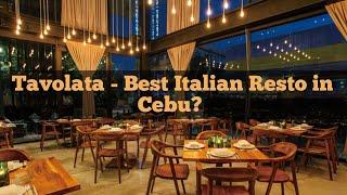 Cebu Restaurant - Tavolata - AS Fortuna Mandaue | Italian Restaurant   Mahal pero Sobrang Sarap!