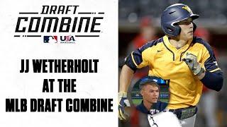 JJ Wetherholt at the MLB Draft Combine!