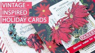 Vintage-Inspired Holiday Cards using a Kit!