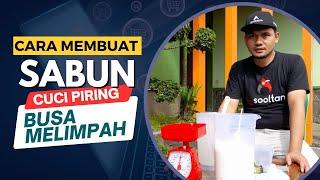 Cara Membuat Sabun Cuci Piring Busa Melimpah