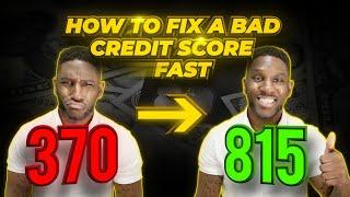 How To Fix A Bad Credit Score FAST & FOR FREE