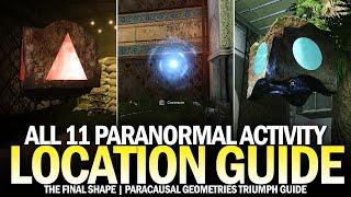 All 11 Paranormal Activity Location Guide (Paracausal Geometries Triumph) [Destiny 2]