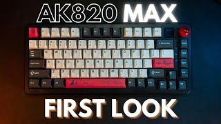 Ajazz AK820 MAX - First Look - Interesting ......