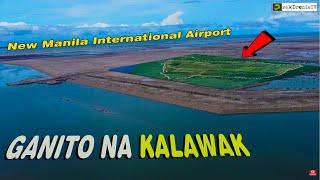 GANITO NA PALA KALAWAK | NEW MANILA INTERNATIONAL AIRPORT | BULACAN AIRPORT UPDATE