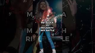 METALLICA VS MEGADETH RIFF BATTLE #metal #metallica #megadeth