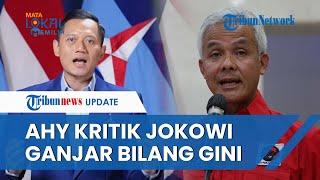 Ganjar Respons Kritikan AHY soal Kinerja Jokowi: Ya Enggak Apa-apa, Kritik Itu Boleh