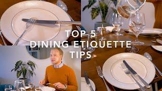 Top 5 Tips for Flawless Dining