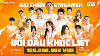 [CONTENT STAR] ĐẠI CHIẾN STREAMER - CUỘC ĐỐI ĐẦU KHÔNG KHOAN NHƯỢNG