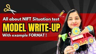 Ultimate write up guide for NIFT SITUATION TEST | Detailed explanation with example and FORMAT