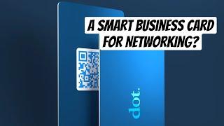 DOT. CARDS SMART BUSINESS CARDS FOR NETWORKING