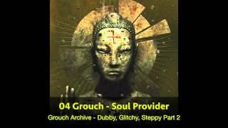 05 Grouch - Soul Provider (HQ)