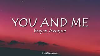 You And Me - Lifehouse (Lyrics) Boyce Avenue Cover