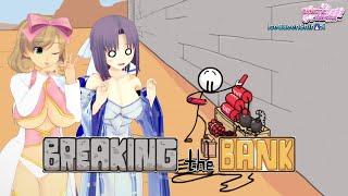 Breaking the Bank (w/Yumi) | Haruka Plays 