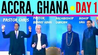 Pastor BENNY HINN, Pastor CHRIS, Bishop DAG & Archbishop DUNCAN united in ACCRA (Ghana) - DAY 1