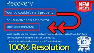 Error 0xc0000001 Your pc couldnt start properly