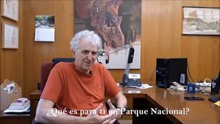 Juan Luis Arsuaga  ¿Qué es para ti un Parque Nacional?