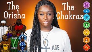 The Orisha and The Chakras | Connections