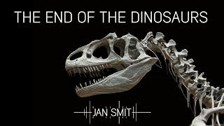 The end of the dinosaurs with Jan Smit