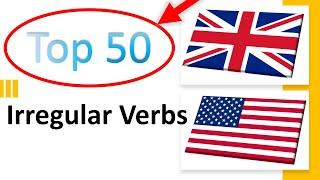 The 50 Most Common Irregular Verbs in English