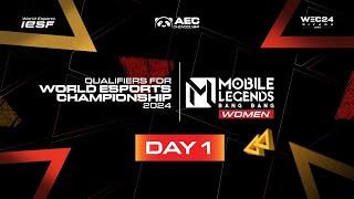 MLBB WOMEN | GROUP STAGE | IESF ASIAN REGIONAL QUALIFIERS 2024 | DAY 1