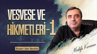 Vesvese ve Hikmetleri -1 | @MustafaKaraman #vesvese