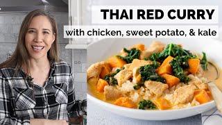 Easy Thai Red Curry Chicken with Sweet Potato and Kale | Thai Caliente