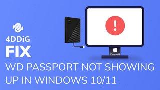 2023 Fixed | WD Passport Not Showing Up in Windows 10/11 & WD Passport Not Recognized/Not Dectected