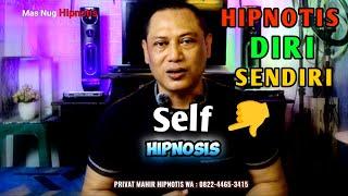 Cara Hipnotis Diri Sendiri | Self Hipnosis