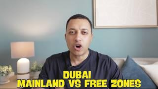 UAE Mainland vs Dubai Free Zones Which is Better for Entrepreneurs & Investors - Ep 25